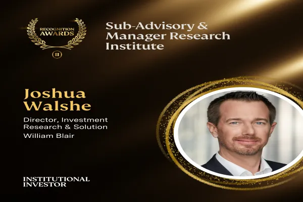 Josh Walshe, Director, Investment Research & Solutions, William Blair