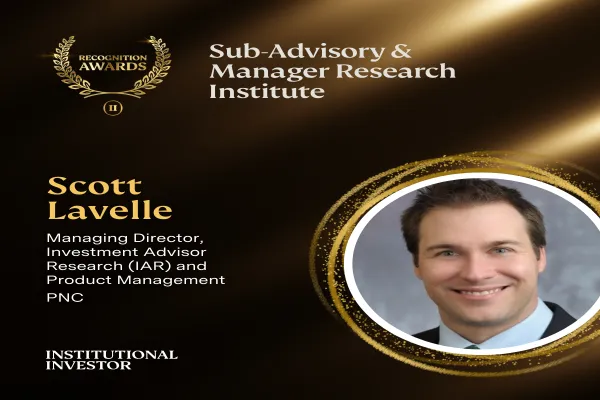 Scott Lavelle, Managing Director, Head of Manager Research and Investment Product Management, PNC